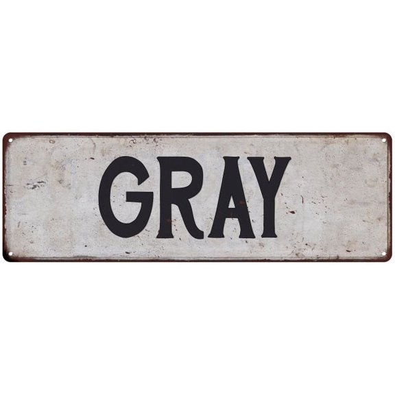 GRAY Vintage Look Rustic Chic Metal Sign 6x18 106180036027