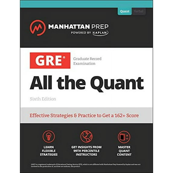Pre-Owned GRE All the Quant: Effective Strategies & Practice from 99th Percentile Instructors (Paperback) 1506281788 9781506281780
