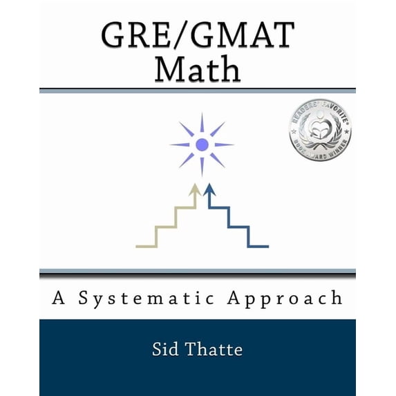 GRE/GMAT Math: A Systematic Approach, (Paperback)