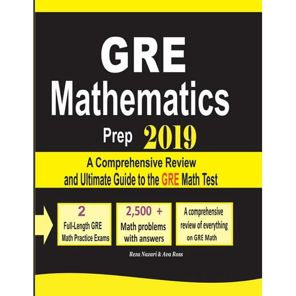 GRE Math Prep 2019: A Comprehensive Review and Ultimate Guide to the GRE Math Test (Paperback)