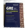 thumbnail image 1 of Pre-Owned GRE Math Workbook Kaplan Course Edition (Paperback) 1506200915 9781506200910, 1 of 1
