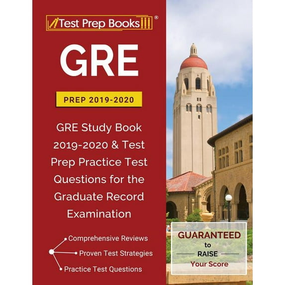 GRE Prep 2019 & 2020 : GRE Study Book 2019-2020 & Test Prep Practice Test Questions for the Graduate Record Examination (Paperback)