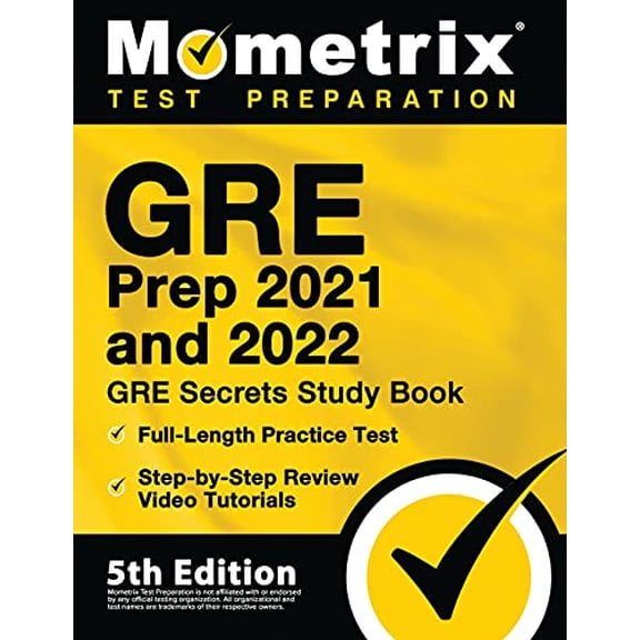 Pre-Owned GRE Prep 2021 and 2022 - GRE Secrets Study Book, Full-Length Practice Test, Step-by-Step Review Video Tutorials: [5th Edition] (Paperback) 1516714458 9781516714452