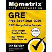 GRE Prep Book 2025-2026 - 5 Full-Length Practice Tests, 200+ Online Video Tutorials, GRE Study Guide Secrets [9th Editi, Paperback