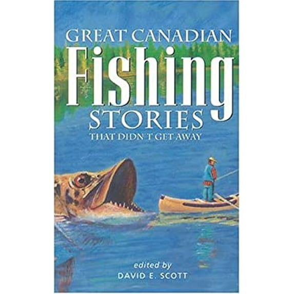 Pre-Owned Great Canadian Fishing Stories (Paperback) 1551051184 9781551051185