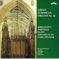 thumbnail image 1 of GREAT EUROPEAN ORGANS NO 41 YORK MINSTER, 1 of 1