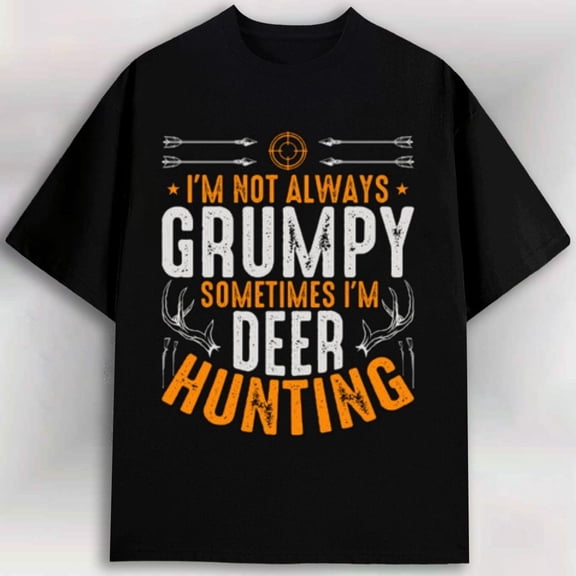 GREE NINK Men'S Funny Deer Hunting T-Shirt - I'm Not Grumpy, Sometimes I'm Deer Hunting Graphic Tee - Heavyweight 180gsm Shirt - Black with Orange Text - Regular Fit Short Sleeve Round Neck - Hunt