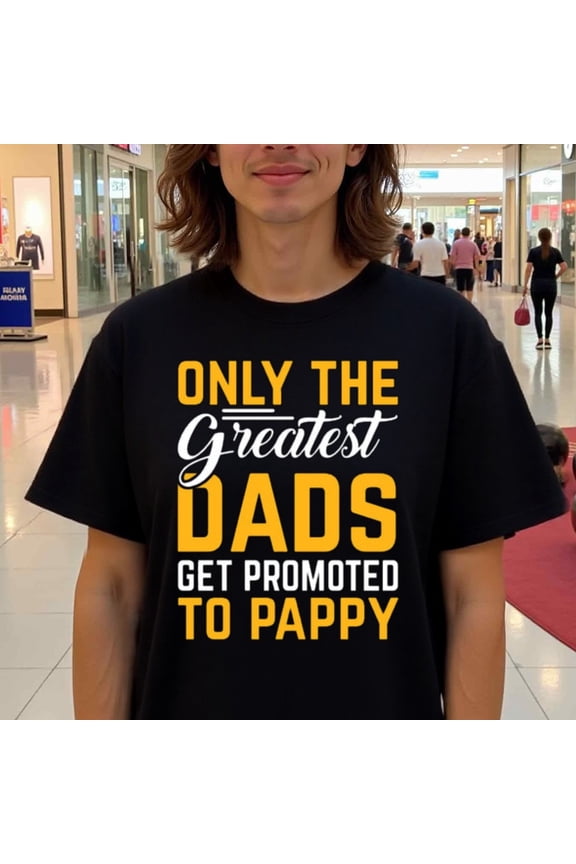 GREE NINK Men'S Funny Father'S Day Gift T-Shirt - 180g Heavyweight 100% "Only the Greatest Dads Get Promoted to Pappy" Graphic Tee with Grandpa & Pappy Text, Casual Round Neck Short Sleeve Shirt for