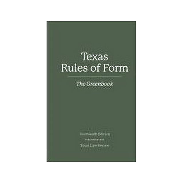 PreOwned GREENBOOKTEXAS RULES OF FORM, 9781878674104, 1878674102