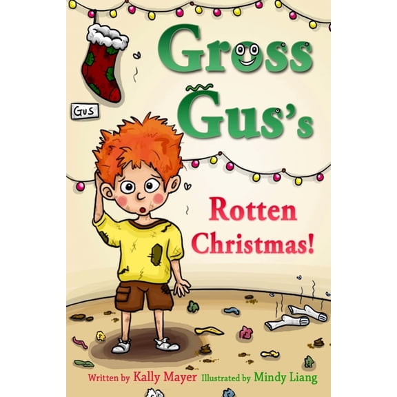 Gross Gus's Rotten Christmas