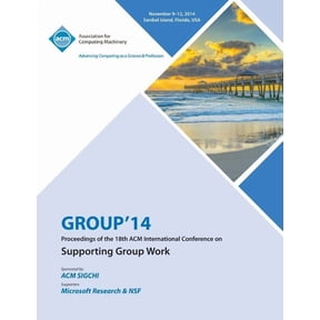 GROUP 14, ACM 2014 International Conference on Group Work (Paperback)