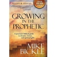 thumbnail image 1 of Pre-Owned Growing in the Prophetic: A Balanced, Biblical Guide to Using and Nurturing Dreams, Revelations and Spiritual Gifts as God Intended (Paperback) 1599793121 9781599793122, 1 of 1