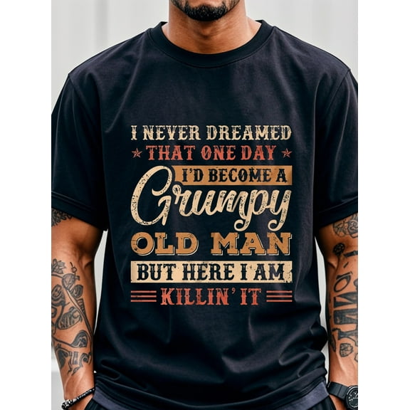 A GRUMPY OLD MAN Funny Black T Shirts For Men, Graphic Tee, Soft 100% Cotton Crew Neck, Stylish, Breathable, Ultra-Soft, Cotton T Shirts For Men, Ideal For Running, Going Out, Four Seasons