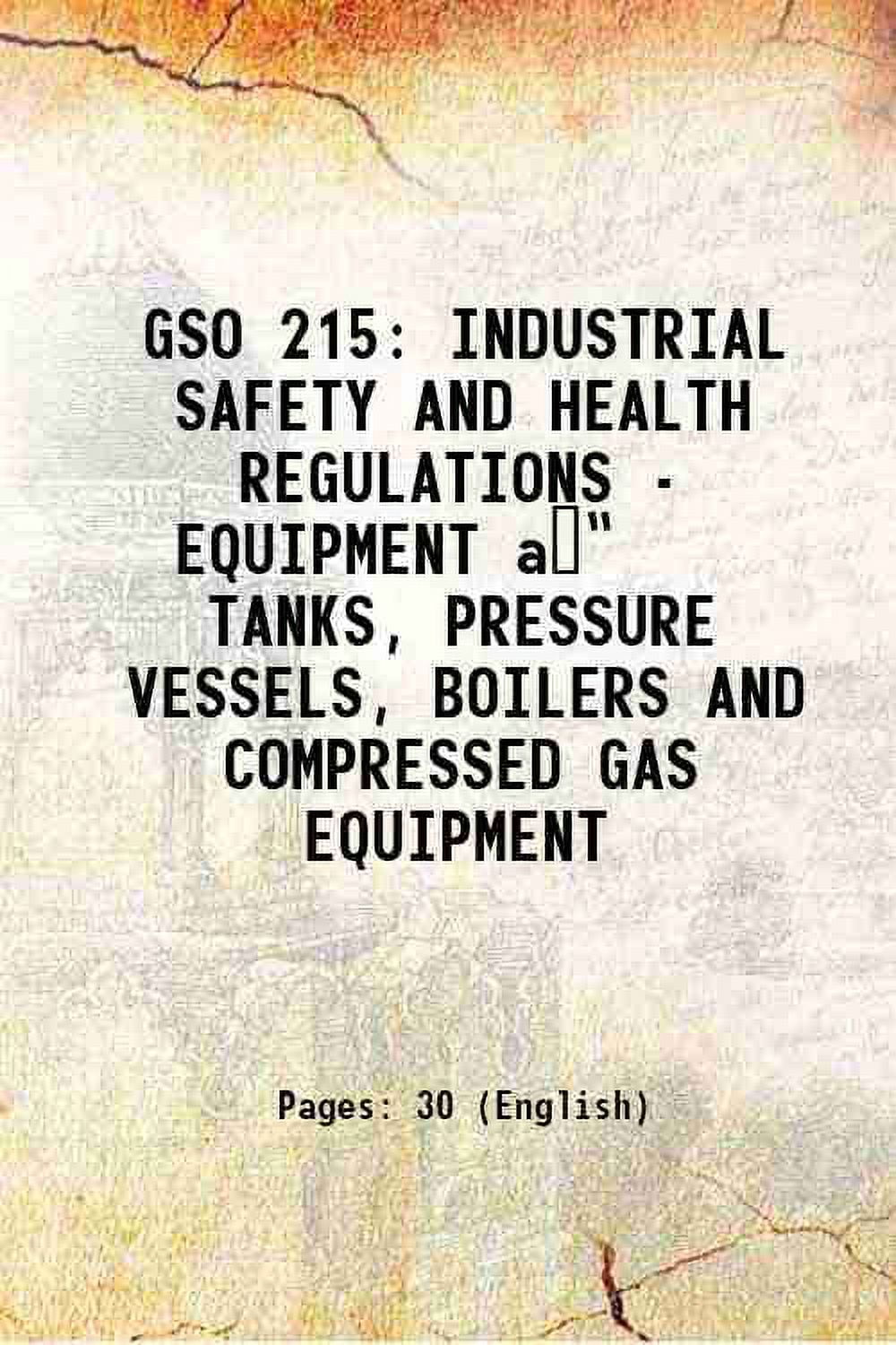 GSO 215 INDUSTRIAL SAFETY AND HEALTH REGULATIONS EQUIPMENT a€“ TANKS