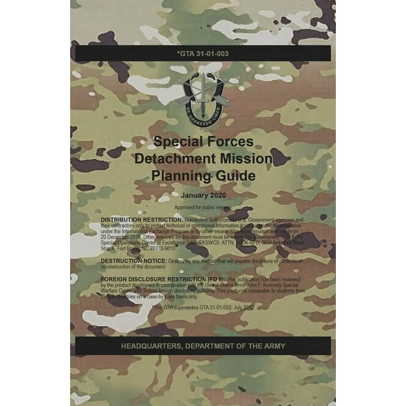 GTA 31-01-003 Special Forces Detachment Mission Planning Guide: January 2020