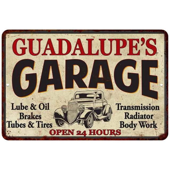 GUADALUPE'S Garage Man Cave Metal Sign Decor 8x12 108120014408
