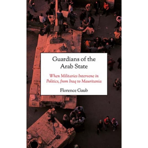 GUARDIANS OF THE ARAB STATE