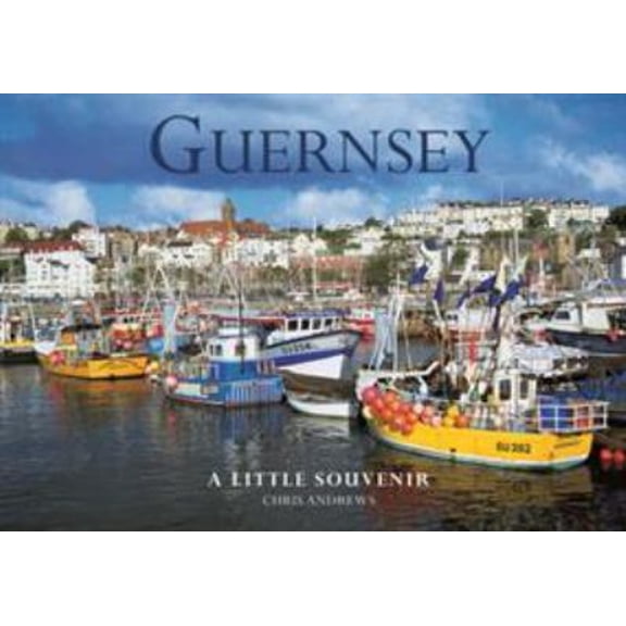 Pre-Owned Guernsey : A Little Souvenir (Hardcover) 9781905385003