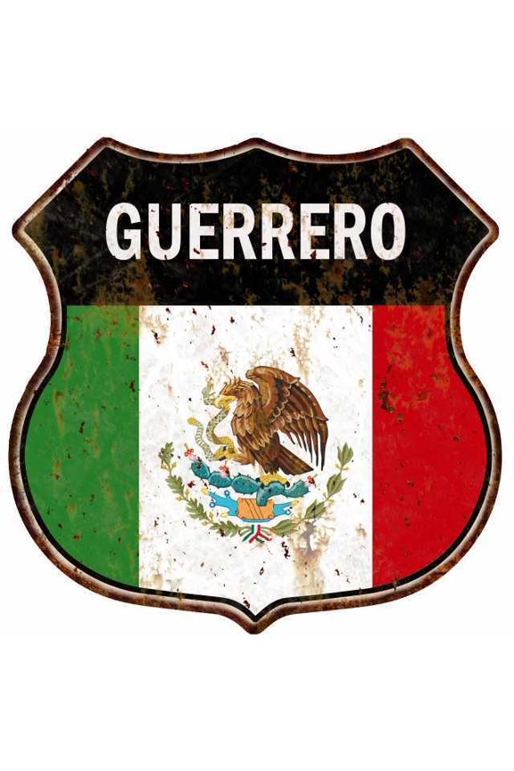 GUERRERO Mexican Flag Shield Metal Sign Mexico Size: 12"x 12"