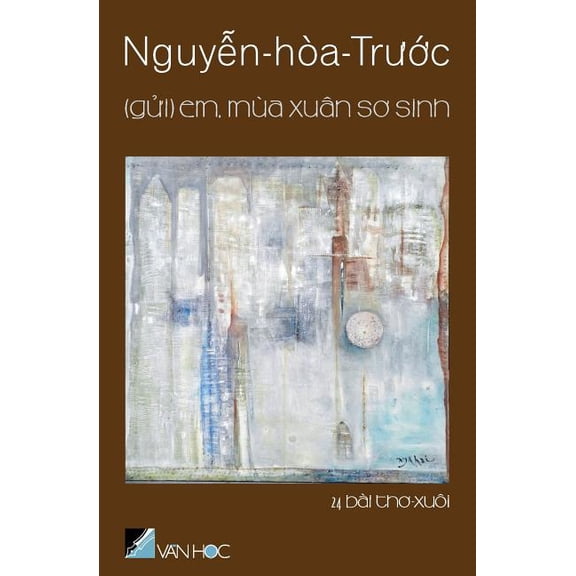 GUI Em Mua Xuan So Sinh (Paperback)