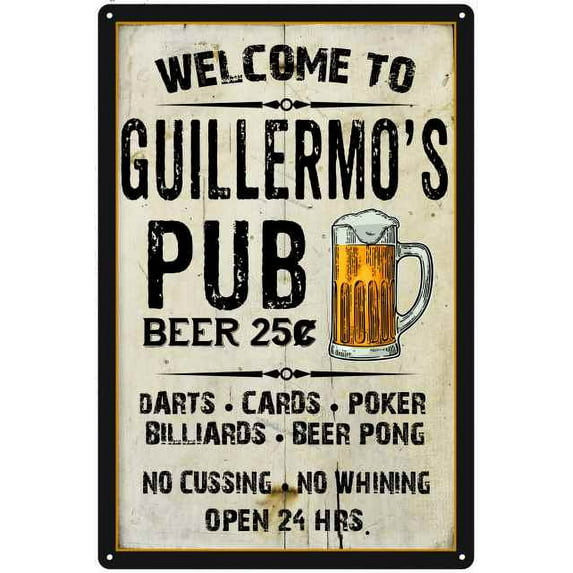 GUILLERMO'S Pub Sign Vintage Man Cave Bar Wall Decor 12x18 Metal 112180028382
