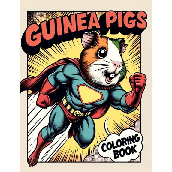 GUINEA PIGS Coloring Book: A Fun and cute animal with 30 Beautiful and Relaxing Guinea Pig Designs for adults and kids. (Paperback)