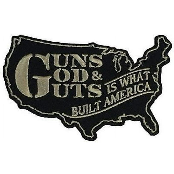 GUNS GOD AND GUTS IS WHAT BUILT AMERICA PATCH COUNTRY PATRIOT LIBERTY 2ND SECOND