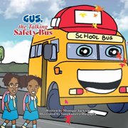 GUS, the Talking Safety Bus, Paperback