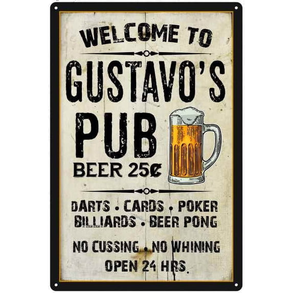 GUSTAVO'S Pub Sign Vintage Man Cave Bar Wall Decor Gift 8x12 Metal 108120028421