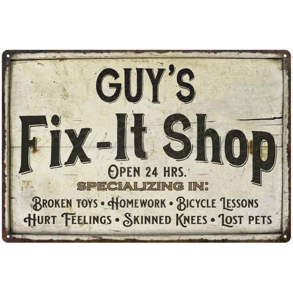 GUY'S Fix-It Shop Sign Grandpa Dad Wall Dcor Gift 12x18 Metal 112180006255
