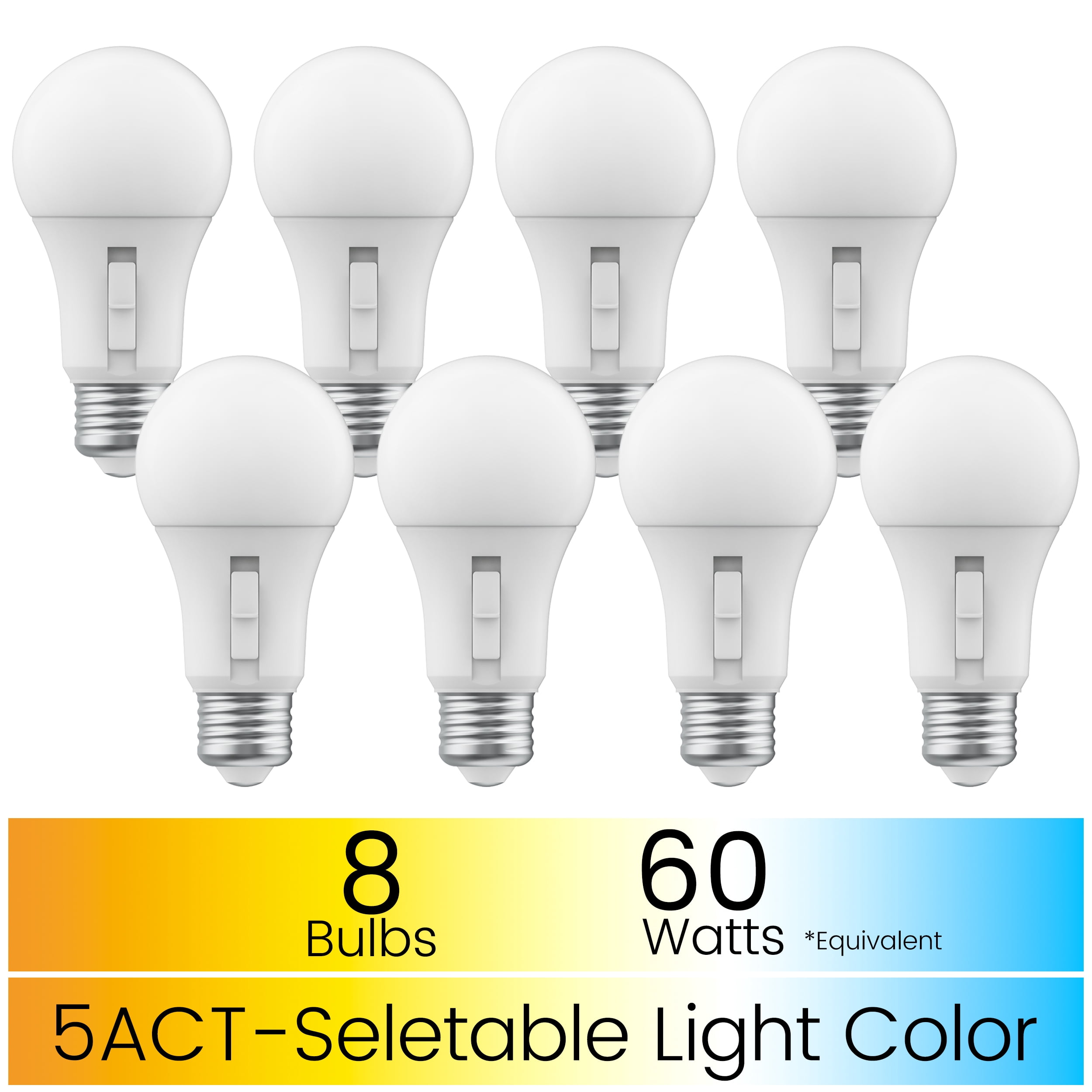 Great Value 5CCT Adjustable A19 LED Light Bulbs, 9-Watt (60W Equivalent) Dimmable E26 Base (8 Pack)
