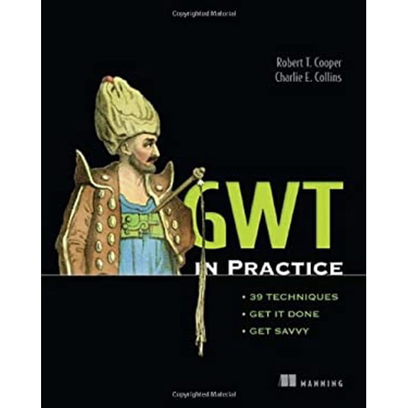 Pre-Owned GWT in Practice (Paperback) 1933988290 9781933988290