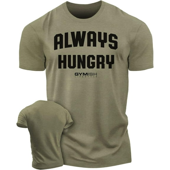 Gymish Always Hungry Gym Shirt for Men - Funny Workout T-Shirt, Men's Lifting Tee, Athletic Gym Wear, Fitness & Bodybuilding Shirt