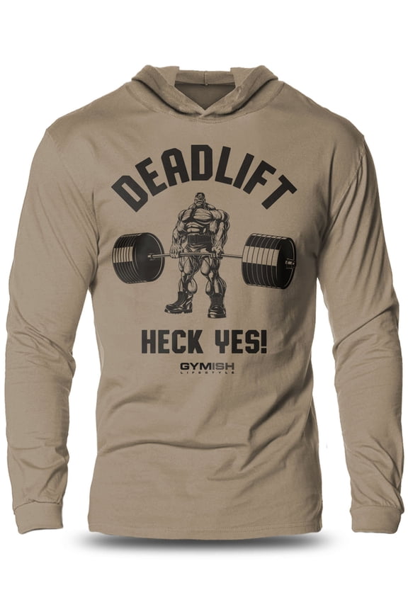 Deadlifts? Heck Yes! Lightweight Long Sleeve Hooded T-Shirt for Men – Funny Gym Hoodie, Workout Shirt for Powerlifters & Bodybuilders