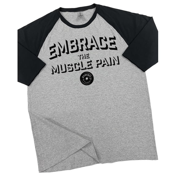 GYMISH RAGLAN Embrace Muscle Pain Workout Gym T-Shirt – Funny Gym Shirt for Men, Men's Fitness Tee, Bodybuilding & Weightlifting Apparel