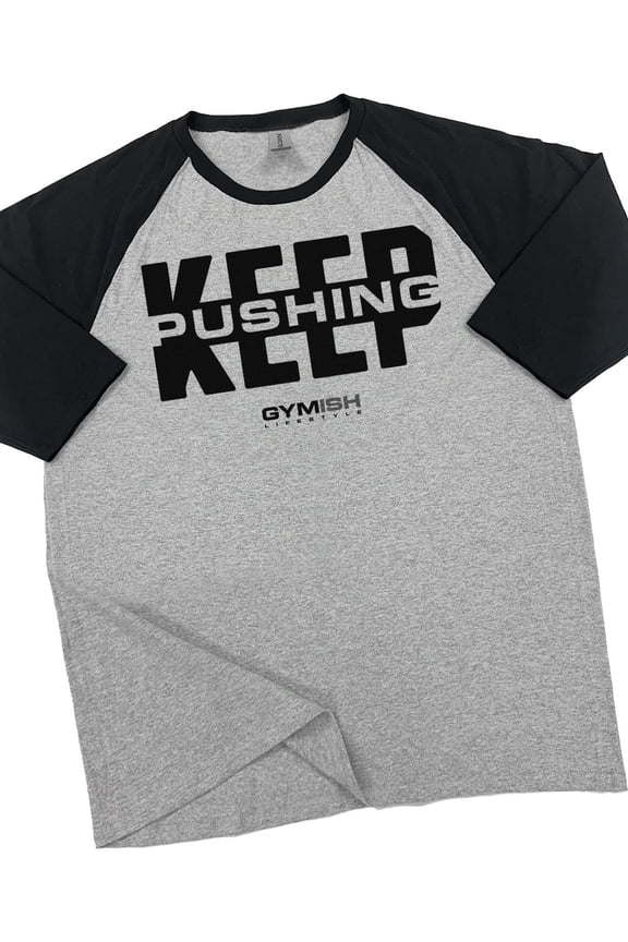 RAGLAN Keep Pushing Workout Gym T-Shirt – Funny Gym Shirt for Men, Motivational Fitness Tee, Bodybuilding & Weightlifting Apparel