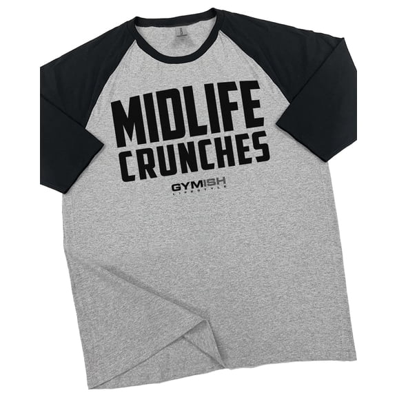 GYMISH RAGLAN Midlife Crunches Workout Gym T-Shirt – Funny Gym Shirt for Men, Fitness Tee for Weightlifters, Bodybuilders & Workout Enthusiasts