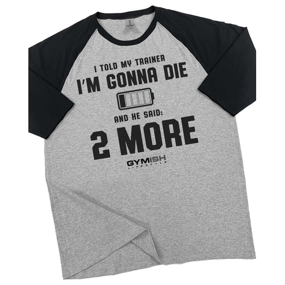 GYMISH RAGLAN Two More Gym T-Shirt for Men – Funny Workout Tee, Fitness & Bodybuilding Shirt, Heather Grey, Small