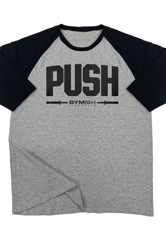 Raglan Push Funny Workout Gym T-Shirt for Men