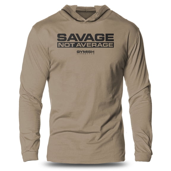 GYMISH Savage Not Averaage Lightweight Long Sleeve Hooded T-Shirt for Men – Funny Gym Hoodie, Workout Apparel for Lifters & Athletes
