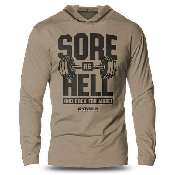 GYMISH Sore As Hell Lightweight Long Sleeve Hooded T-Shirt for Men – Funny Workout Hoodie, Gym Apparel for Lifters & Athletes