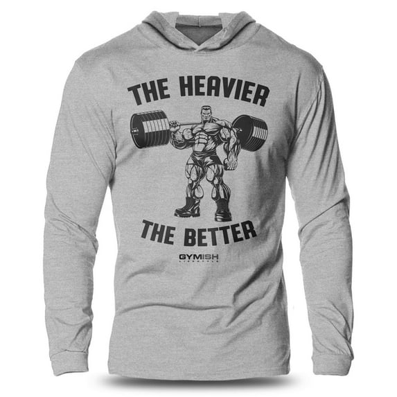 GYMISH The Heavier The Better Lightweight Long Sleeve Hooded T-Shirt for Men – Funny Workout Hoodie, Gym Shirt for Lifters & Athletes