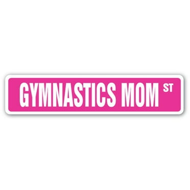 GYMNASTICS MOM Street Sign cheerleading tumbling cheering coach team | Indoor/Outdoor |  18" Wide