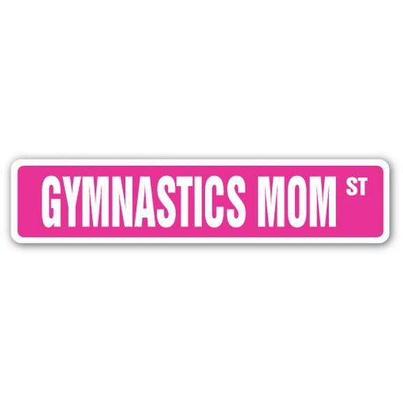 GYMNASTICS MOM Street Sign cheerleading tumbling cheering coach team | Indoor/Outdoor | 30" Wide
