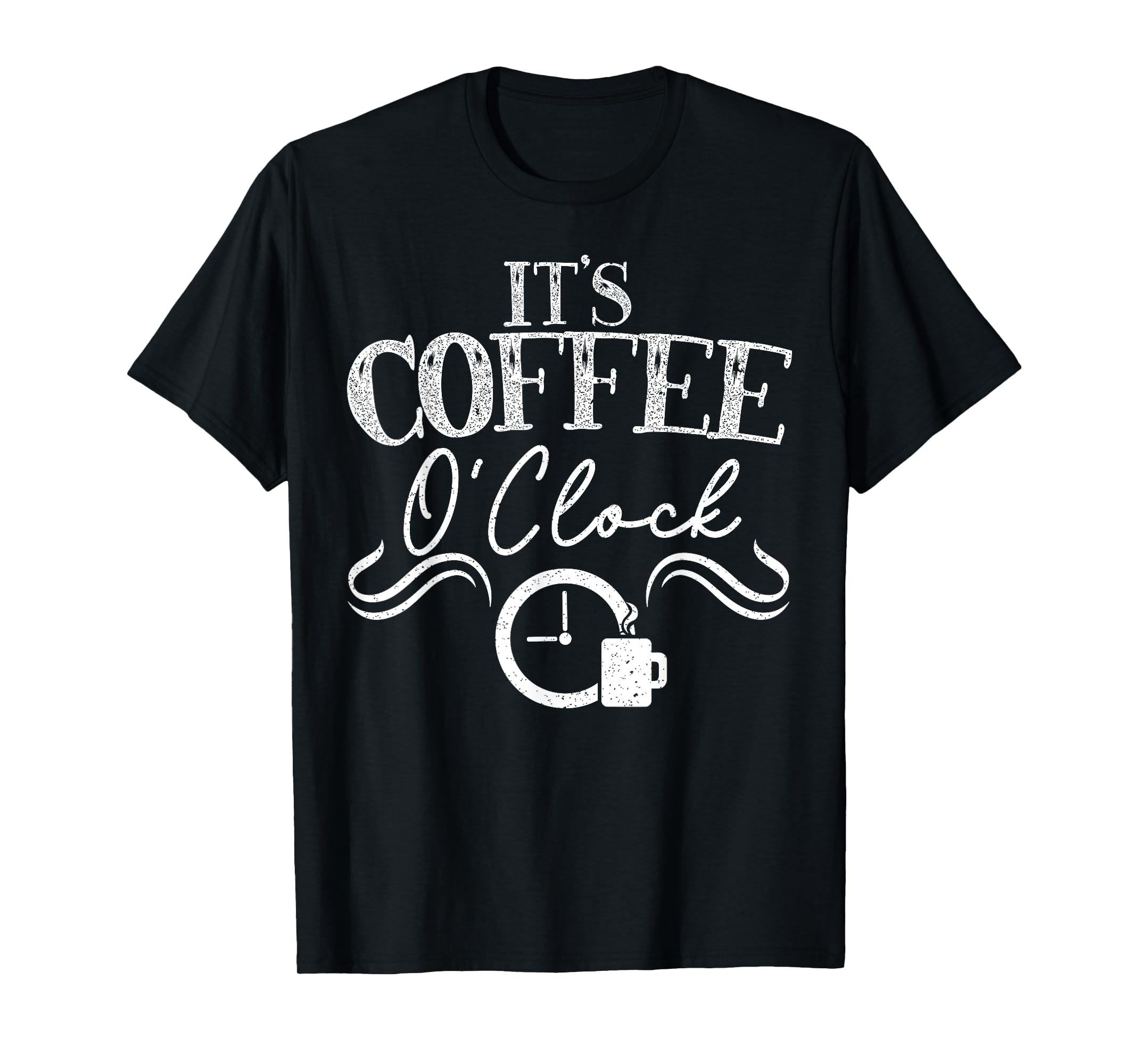 GZHY It’s Coffee O’ Clock Caffeine Addict Brewed Coffee Espresso T