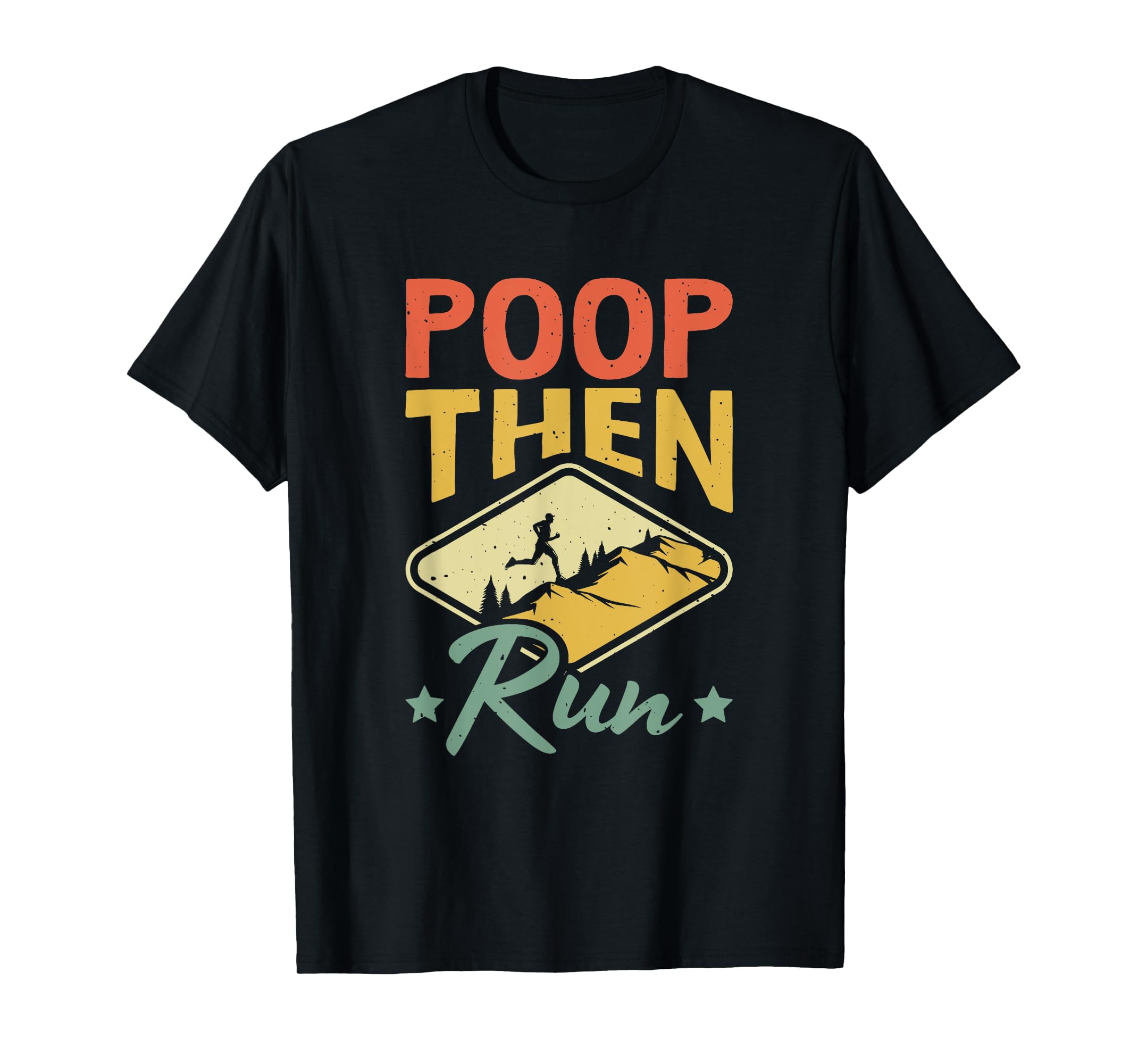 GZHY Poop Then Run Mountain Hiking Runner Trail Running Casual Shirts