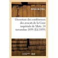 thumbnail image 1 of Ga(c)Na(c)Ralita(c)S: Ouverture Des Conférences Des Avocats de la Cour Impériale de Metz. 14 Novembre 1859.: Éloge de Claude Rulland, Avocat Au Parlement de Metz, Prononcé Par M. Adrien de Cléry, (Pap, 1 of 1