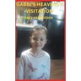 thumbnail image 1 of Gabbi's Heavenly Visitation, (Paperback), 1 of 1