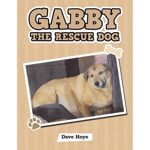 Gabby the Rescue Dog, (Paperback)