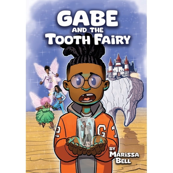 Gabe and the Tooth Fairy, (Paperback)